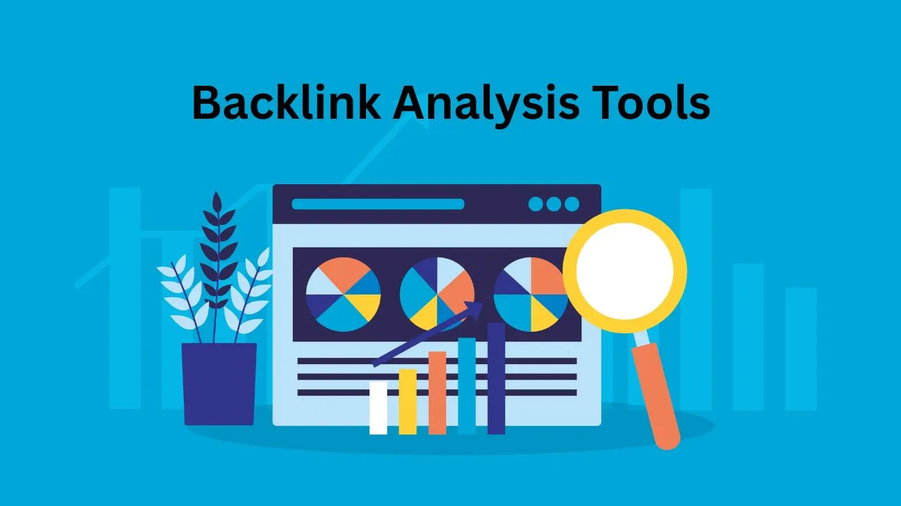 Backlink Analysis Tools